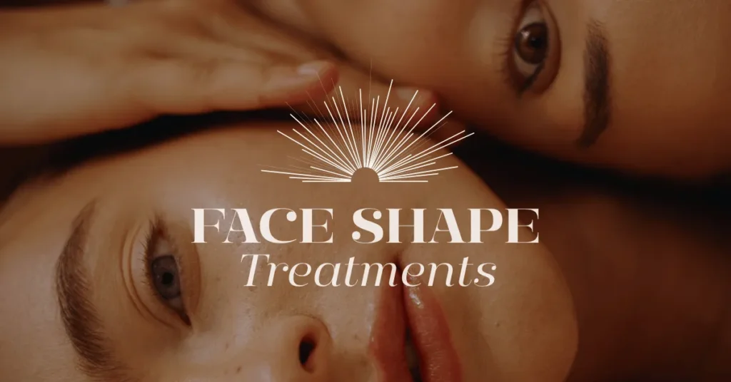 Face shape treatments for lifting face in Kilcullen